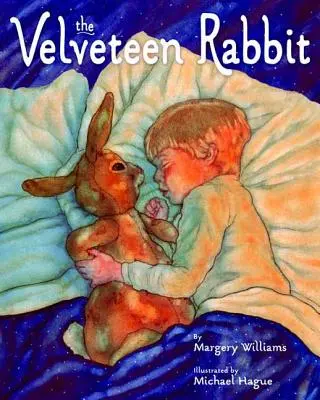 A tündérnyúl: avagy hogyan lesznek a játékok valóságosak - The Velveteen Rabbit: Or How Toys Become Real