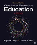 Kvantitatív kutatás az oktatásban: A Primer - Quantitative Research in Education: A Primer