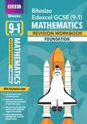 BBC Bitesize Edexcel GCSE (9-1) Matematika alapozó munkafüzet otthoni tanuláshoz, 2021-es felmérésekhez és 2022-es vizsgákhoz. - BBC Bitesize Edexcel GCSE (9-1) Maths Foundation Workbook for home learning, 2021 assessments and 2022 exams