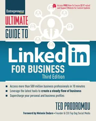 Végső útmutató a Linkedin üzleti célokra: Több mint 500 millió ember elérése 10 perc alatt - Ultimate Guide to Linkedin for Business: Access More Than 500 Million People in 10 Minutes