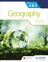 Geography for the Ib Myp 4&5: By Concept (Földrajz az Ib Myp 4&5-hez) - Geography for the Ib Myp 4&5: By Concept