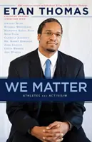 Mi számítunk: Sportolók és aktivizmus - We Matter: Athletes and Activism