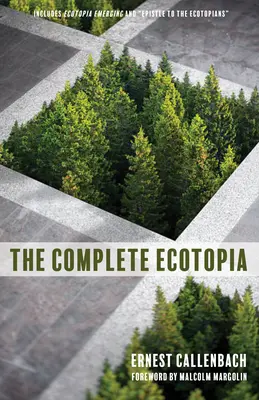 A teljes ökotópia - The Complete Ecotopia