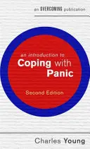 Bevezetés a pánikkal való megküzdésbe - An Introduction to Coping with Panic