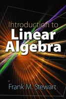 Bevezetés a lineáris algebrába - Introduction to Linear Algebra
