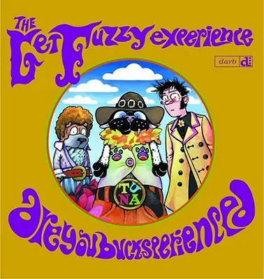 A Get Fuzzy-élmény - The Get Fuzzy Experience