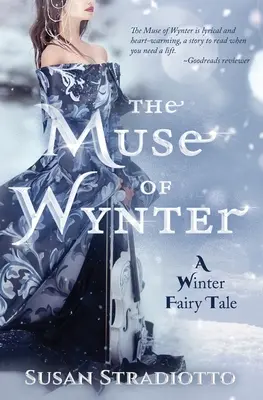 A Wynter múzsája: A Winter Fairy Tündérmese - The Muse of Wynter: A Winter Fairy Tale