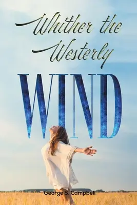 Hová a nyugati szél - Whither the Westerly Wind