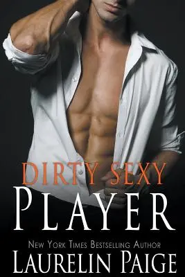 Dirty Sexy Player