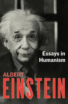 Esszék a humanizmusról - Essays in Humanism