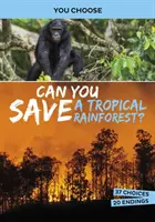 Meg tudsz menteni egy trópusi esőerdőt? - Interaktív öko kaland - Can You Save a Tropical Rainforest? - An Interactive Eco Adventure