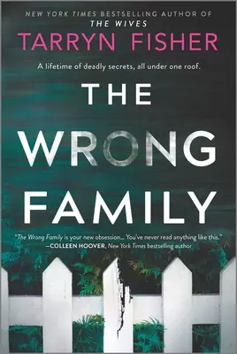 A rossz család: Egy thriller - The Wrong Family: A Thriller