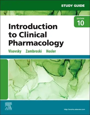 Tanulmányi útmutató a Bevezetés a klinikai farmakológiába - Study Guide for Introduction to Clinical Pharmacology