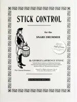 Stick Control: A kisdobosoknak - Stick Control: For the Snare Drummer