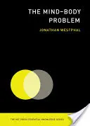 Az elme és a test problémája - The Mind-Body Problem