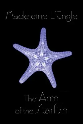 A csillaghal karja - The Arm of the Starfish