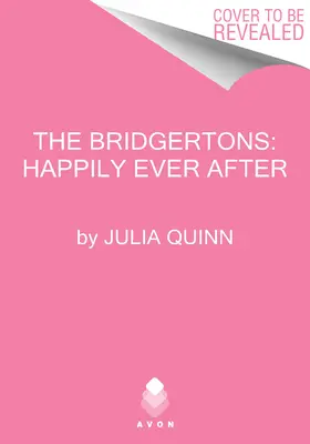 The Bridgertonok: Boldogan éltek, míg meg nem haltak - The Bridgertons: Happily Ever After