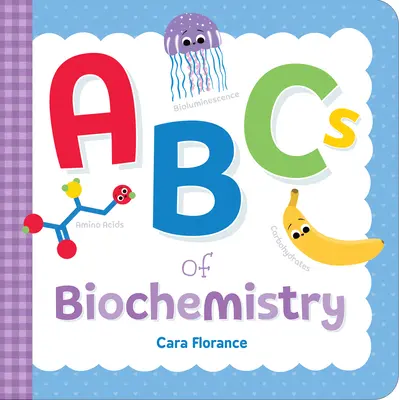 A biokémia ABC-je - ABCs of Biochemistry