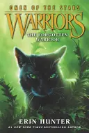 Harcosok: A csillagok előjele #5: Az elfeledett harcos - Warriors: Omen of the Stars #5: The Forgotten Warrior