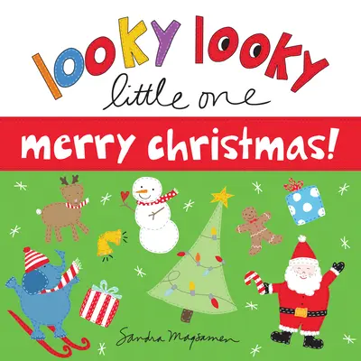 Nézd, nézd, Kicsim, boldog karácsonyt! - Looky Looky Little One Merry Christmas