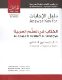 Válaszkulcs az Al-Kitaab fii Tacallum al-cArabiyya című könyvhöz: A Textbook for Beginning ArabicPart One, Third Edition (Harmadik kiadás) - Answer Key for Al-Kitaab fii Tacallum al-cArabiyya: A Textbook for Beginning ArabicPart One, Third Edition