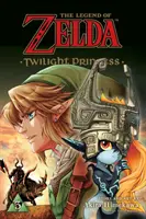 The Legend of Zelda: Twilight Princess, Vol. 3. - The Legend of Zelda: Twilight Princess, Vol. 3