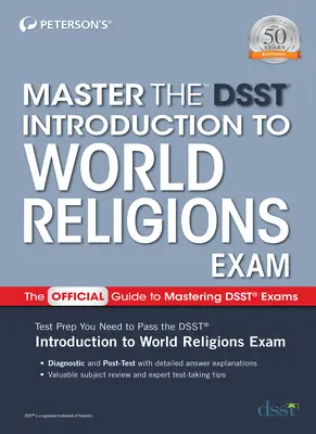 Master the Dsst Introduction to World Religions Exam (Bevezetés a világvallásokba) - Master the Dsst Introduction to World Religions Exam