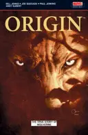 Rozsomák: Origin - Az eredet igaz története - Wolverine: Origin - The True Story of Origin