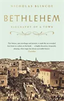 Betlehem - Egy város életrajza - Bethlehem - Biography of a Town