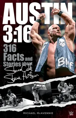 Austin 3:16: 316 tény és történet Stone Cold Steve Austinról - Austin 3:16: 316 Facts and Stories about Stone Cold Steve Austin