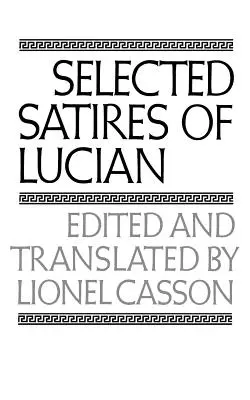 Lucianus válogatott szatírái - Selected Satires of Lucian