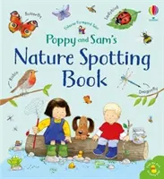 Poppy and Sam's Nature Spotting Book (Mák és Sam természetfigyelő könyve) - Poppy and Sam's Nature Spotting Book