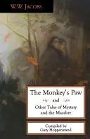 A majom mancsa és más mesék - The Monkey's Paw and Other Tales