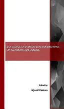 Nyelvi és diszciplináris perspektívák az akadémiai diskurzusban - Language and Discipline Perspectives on Academic Discourse