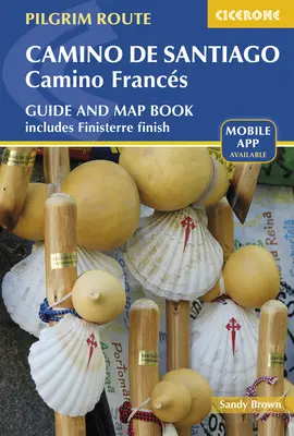 Camino de Santiago - Camino Francs: Útikalauz térképes könyvvel - Camino de Santiago - Camino Francs: Guide with Map Book