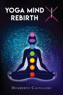 Yoga Mind X: Újjászületés - Yoga Mind X: Rebirth