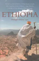 Etiópia: Etiópia: Írók szemével - Ethiopia: Through Writers' Eyes