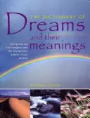 Az álmok és jelentésük szótára - The Dictionary of Dreams and Their Meanings