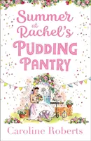 Nyár Rachel pudingos kamrájában (Pudingos kamra, 3. könyv) - Summer at Rachel's Pudding Pantry (Pudding Pantry, Book 3)