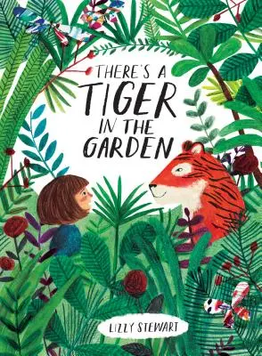 Van egy tigris a kertben - There's a Tiger in the Garden