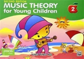 Zeneelmélet kisgyermekeknek, 2. kötet - Music Theory for Young Children, Bk 2