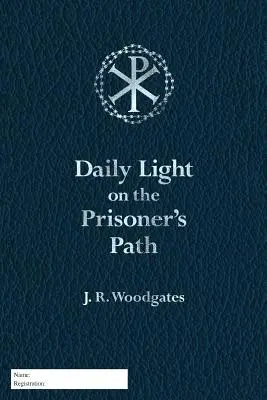 Napi fény a rabok útján - Daily Light on the Prisoner's Path