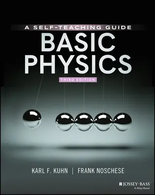 Alapvető fizika: A Self-Teaching Guide - Basic Physics: A Self-Teaching Guide
