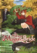 Az ősi mágus menyasszonya 3. kötet - The Ancient Magus' Bride Vol. 3