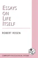 Esszék az Élet önmagáról - Essays on Life Itself