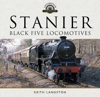 Stanier: Black Five Locomotives