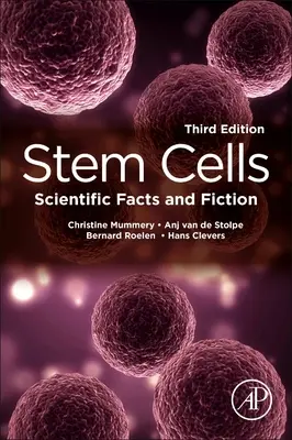 Stem Cells: Tudományos tények és fikció - Stem Cells: Scientific Facts and Fiction