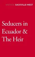 Csábítók Ecuadorban és Az örökös - Seducers in Ecuador & The Heir