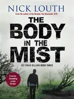 Holttest a ködben - Idegtépő krimi - Body in the Mist - A nerve-shredding crime thriller