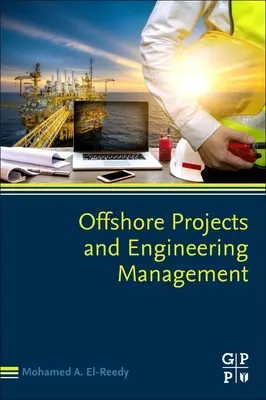 Offshore projektek és mérnöki menedzsment - Offshore Projects and Engineering Management